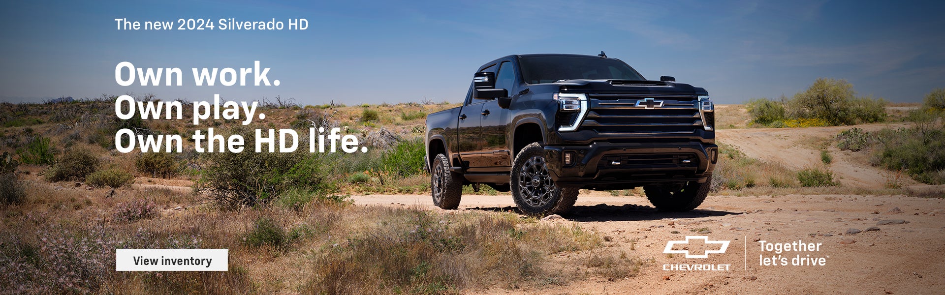 The new 2024 Chevy Silverado HD. Own work. Own play. Own the HD life.